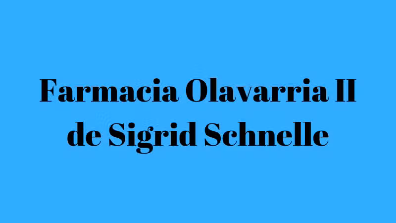 Farmacia Olavarr&iacute;a Ii de Sigrid Schnelle